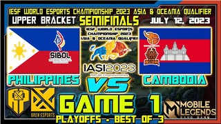 PHILIPPINES (BREN SIBOL) vs CAMBODIA (BXF) Game 1 -Semifinals UB | IESF Asian Championship 2023 MLBB