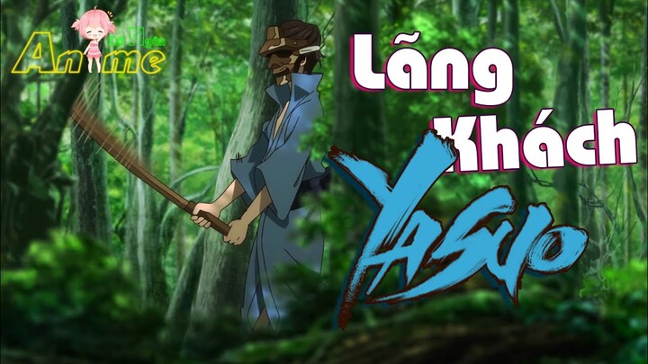 Lãng Khách Yasuo | Tóm Tắt Phim Anime Hay | Review Anime