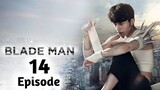Blade Man Ep 14 Tagalog Dubbed 720p HD