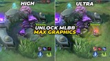 Mobile Legends Unlock Max Graphics For High & Ultra Graphics - MUST WATCH!
