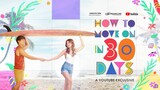 HOW TO MOVE ON IN 30 DAYS Teaser