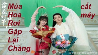 Chúc mừng "Mùa Hoa Rơi Gặp Lại Chàng" 落花时节又逢君 đã cắt máy. Mong phim sớm ngày lên sóng!