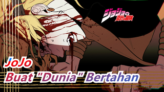 JoJo no Kimyou na Bouken | Pria yang Membuat "Dunia" Bertahan