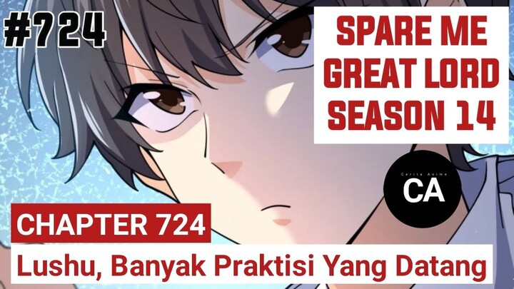 SPARE ME GREAT LORD CHAPTER 724 SEASON 14 !! CERITA ANIME
