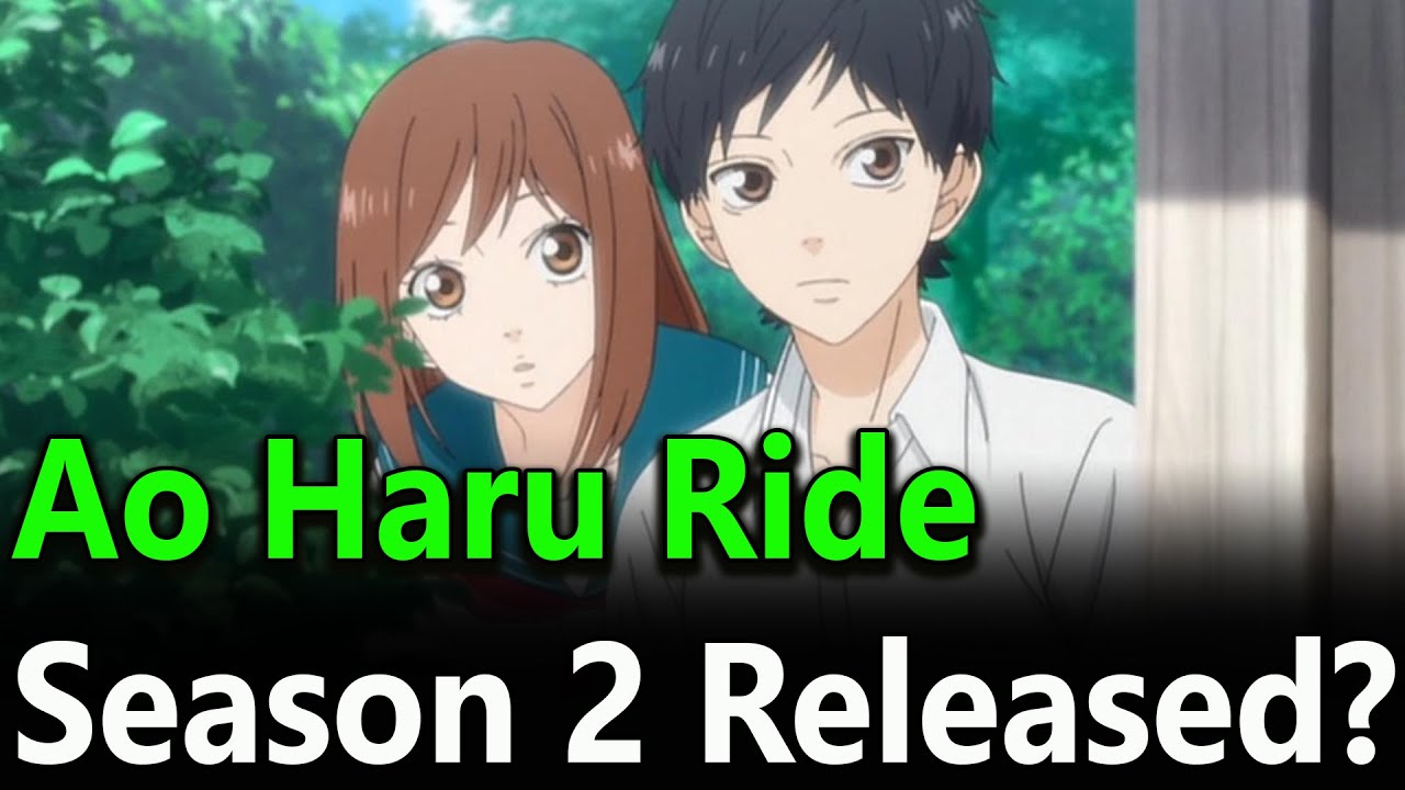Ao Haru Ride Season 2: Release Date - Bilibili