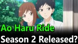 Ao Haru Ride Season 2: Release Date