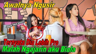 Awalnya Ngusir Ternyata Dia Lebih Pro Malah Ngajarin Aku Biola