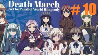 [Sub Indo] 10 Death March to the Parallel World Rhapsody