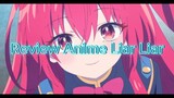 Review Anime Terbaru 2023 Liar Liar