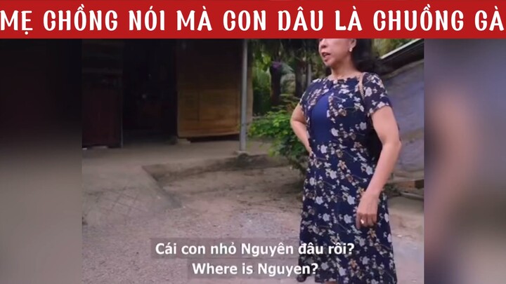 MẸ CHỒNG NÓI CON DÂU LÀ CHUỒNG GÀ #phimhaymoingay