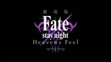 Fatestay night Movie Heaven's Feel  III Spring Song Sub Indo