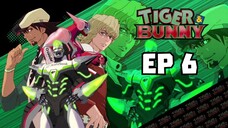 Tiger & Bunny [EP 6] พากย์ไทย