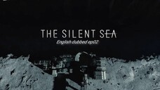 The silent sea ep02