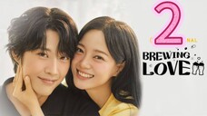 🇰🇷 BREWING LOVE EPISODE 2 ENGLISH SUB