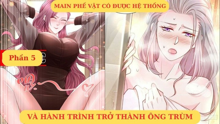 Main phế vật có hệ thống và hành trình trở thành ông trùm phần 5 || Kucoi review