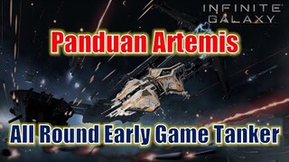 Panduan Flagship Artemis, Sang All Round Early Game Tanker! Infinite Galaxy Indonesia