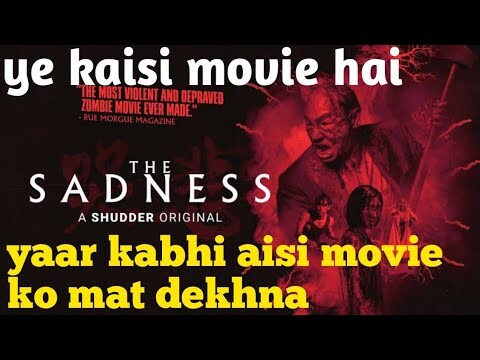 The sadness (2021) Explained in hindi /Horror zombie sadness summarised Hindi