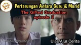Alur Cerita Film THE GIFTED GRADUATION Episode 3
