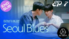 🇰🇷 Seoul Blues | HD Episode 7 ~ [English Sub] 2024