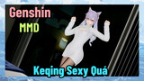 [Genshin, MMD] Keqing Sexy Quá