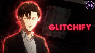 Glitchify | After Effects Tutorial AMV