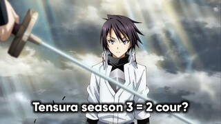 SEASON 3 TENSURA AKAN DIBAGI JADI 2 COUR!!