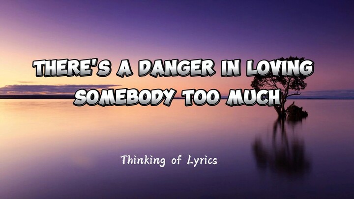 Sometimes love just ain't enough Lyrics 💟