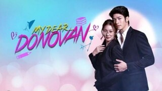 My dear Donovan epesode6 Tagalog dubbed