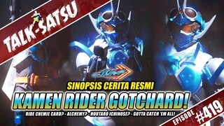 SINOPSIS CERITA RESMI KAMEN RIDER GOTCHARD! 101 KARTU? ALCHEMY? SEKOLAH? YUK BAHAS!