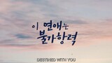 Destined With You (2023) Episode 6