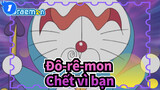 [Doraemon/MAD]Chết vì bạn_1