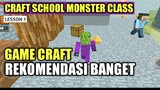 CRAFT SCHOOL MONSTER CLASS GAME REKOMENDASI BANGET _FIOLY FLOWER
