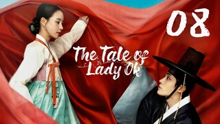 🇰🇷Eps 08 | The Tale of Lady Ok (2024)[Eng Sub]