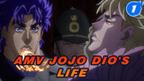 Kehidupan Dio | AMV Dio JoJo_1