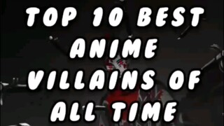 Top 10 Best anime villains of all time #shorts #anime #animecharacters