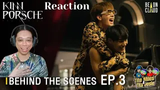 KinnPorsche Episode 3 Behind the Scenes - รักโคตรร้ายสุดท้ายโคตรรัก - Reaction / Recap