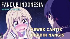 [ FANDUB INDO ] Cewek Cakep dibikin Mewek - Aho Girl Part 3