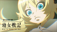 Youjo Senki Episode 03 Sub Indo