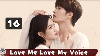 ⏩EP. 16 Voice Romance