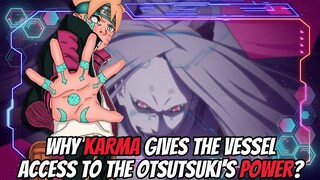 Explaining Why Karma Gives The Vessel Access To The Otsutsuki's Power - Boruto Chapter 67