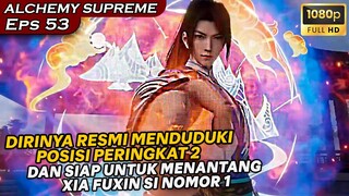 SATU LANGKAH UNTUK MENUJU MURID NOMOR SATU DI ISTANA LANGHUO !! - Alur Cerita ALCHEMY SUPREME eps 53