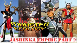 [Monster Ecology] ตัวร้ายจาก Kagaku Sentai Dynaman : Jashinka Empire part 2