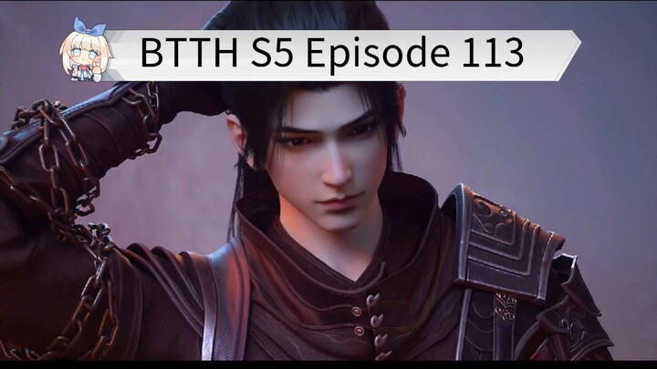 BTTH SEASON 5 Episode 113 (sub indo) HD!