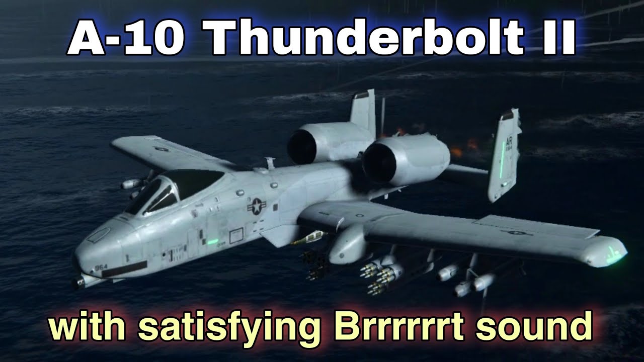 Modern Warships A 10 Thunderbolt Ii With Satisfying Brrrrrrrrrrt Cannon Sound Bilibili