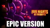 Five Nights at Freddy's 1 Song | EPIC VERSION (FNAF Movie End Credits Song)