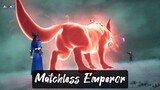 Matchless Emperor Eps 9 Sub Indo