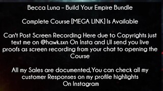 Becca Luna Course Build Your Empire Bundle download