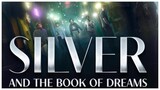 Silver and the Book of Dreams 2023 hd