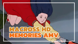 MACROSS HD (AMV) (Memories)