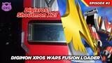 Digixros! Shoutmon X2! Digimon Xros Wars Fusion Loader Episode 2